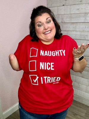 Naughty, Nice, I Tried Graphic T-Shirt